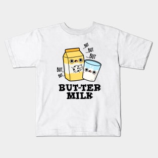 Butter Milk Cute Food Dairy Pun Kids T-Shirt